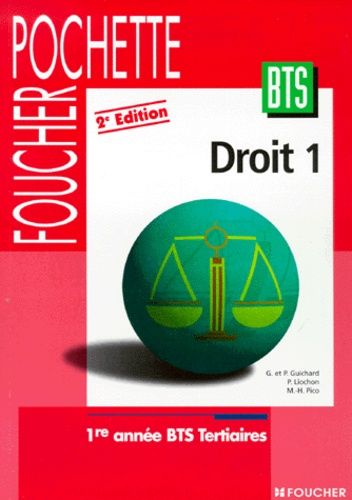 Droit Bts Tertiaires 1ere Annee - 2ème Édition