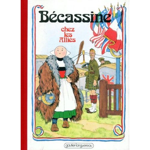 Bécassine Tome 12 - Bécassine Chez Les Alliés