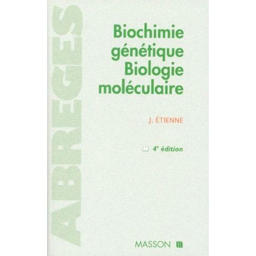 Biochimie Génétique, Biologie Moléculaire