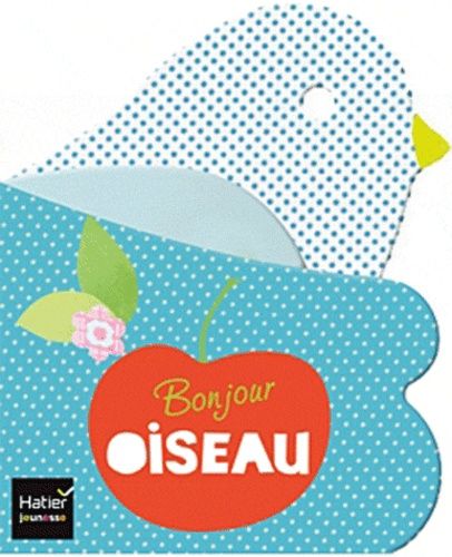 Bonjour Oiseau