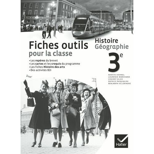 Histoire Géographie 3e - Fiches Outils Pour La Classe - Edition 2012