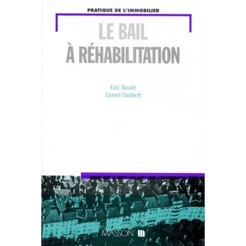 Le Bail À Réhabilitation