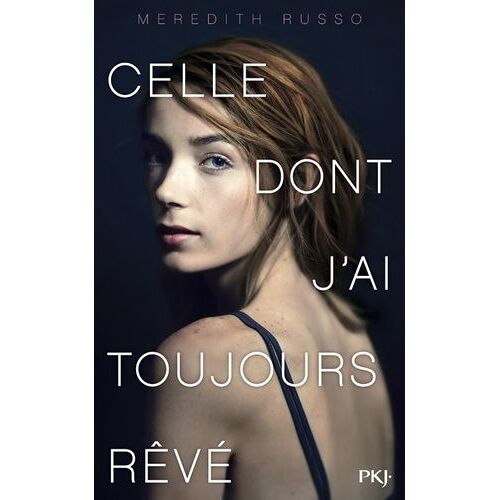 Celle Dont J'ai Toujours Rêvé