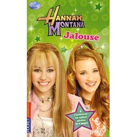 Hannah Montana Tome 8 - Jalouse