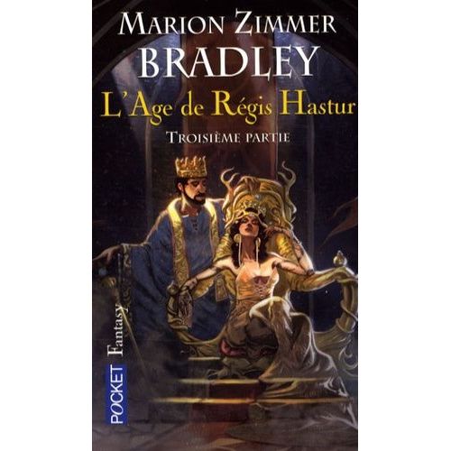 L'âge De Régis Hastur Tome 3 - La Matrice Fantôme - Les Soleils Du Traître