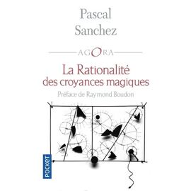 La Rationalité Des Croyances Magiques