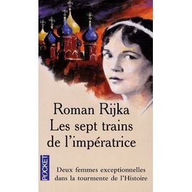 Les Sept Trains De L'impératrice