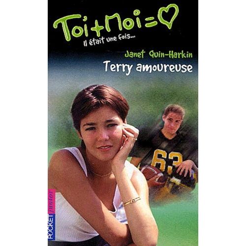 Toi Et Moi Tome 20 : Terry Amoureuse