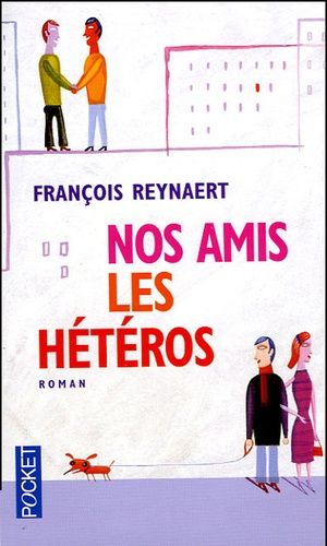 Nos Amis Les Hétéros