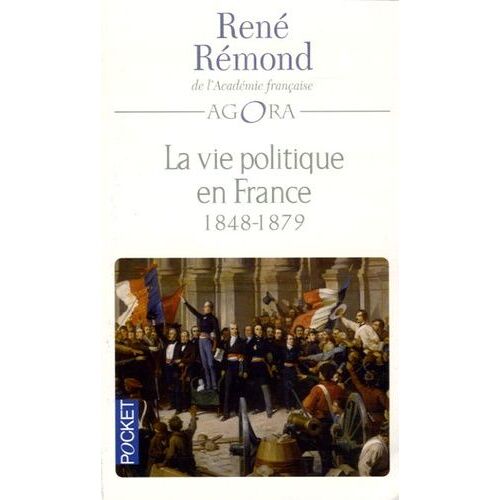 La Vie Politique En France Depuis 1789 - Tome 2 (1848-1879)