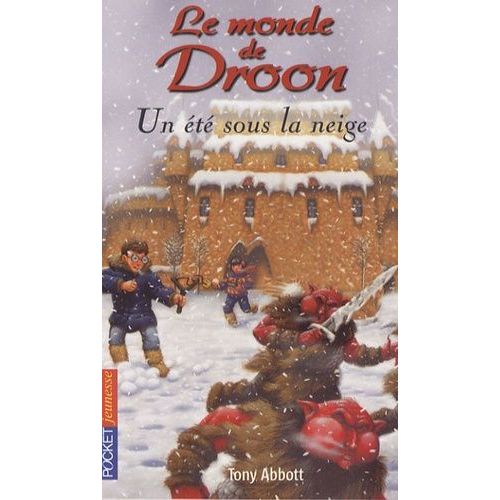 Le Monde De Droon Tome 5 - Un Été Sous La Neige