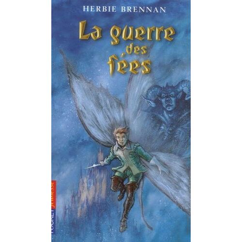 La Guerre Des Fées Tome 1