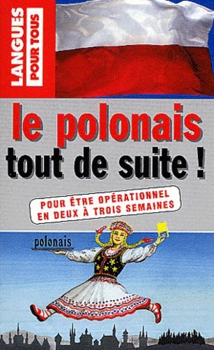 Le Polonais Tout De Suite !