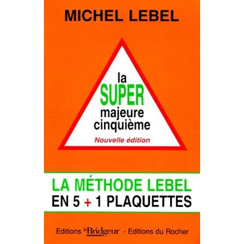 La Super Majeure Cinquieme - La Méthode Lebel En 5 + 1 Plaquettes