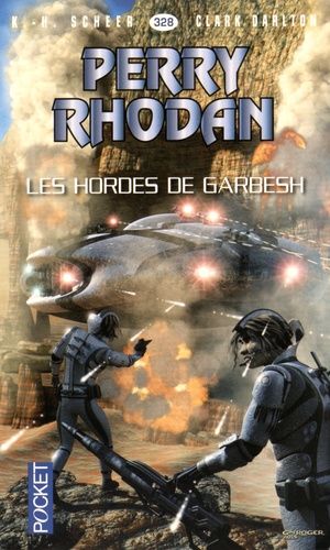 Les Hordes De Garbesh - Perry Rhodan N° 328