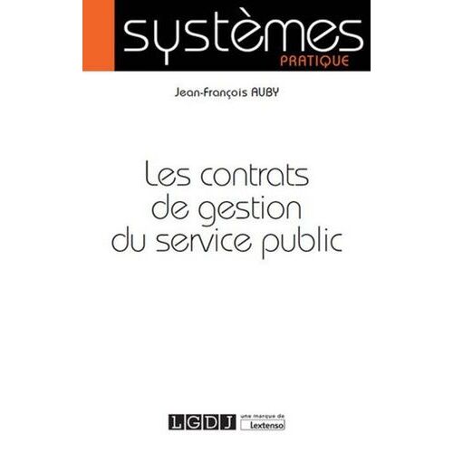 Les Contrats De Gestion Du Service Public