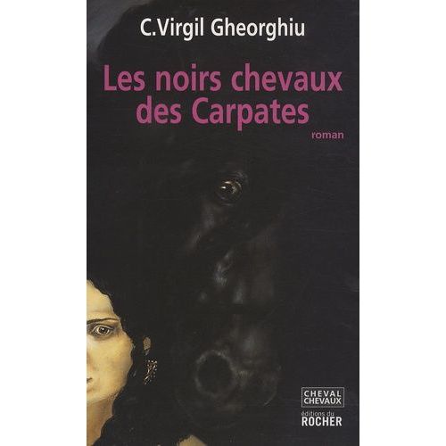 Les Noirs Chevaux Des Carpates - (La Maison De Petrodava)