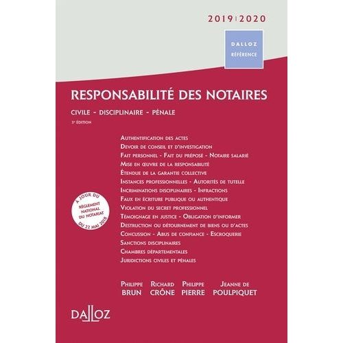 Responsabilité Des Notaires - Civile, Disciplinaire, Pénale - Edition 2019-2020