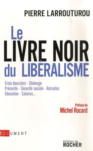 Le Livre Noir Du Libéralisme