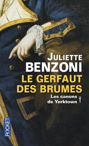 Le Gerfaut Des Brumes - Intégrale Tome 1 - Les Canons De Yorktown - Le Gerfaut Des Brumes - Un Collier Pour Le Diable