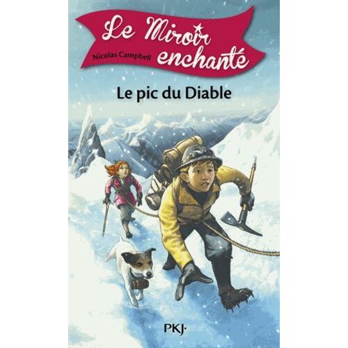 Le Miroir Enchanté - Tome 4 - Le Pic Du Diable