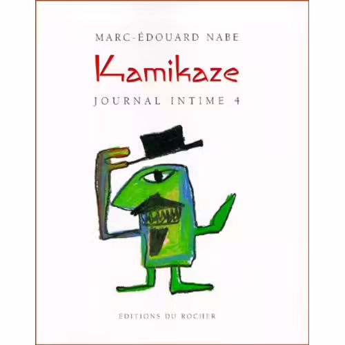 Journal Intime - Tome 4, Kamikaze