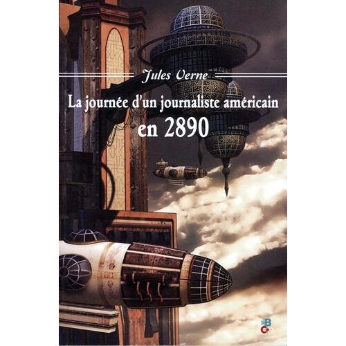La Journée D'un Journaliste Américain En 2890