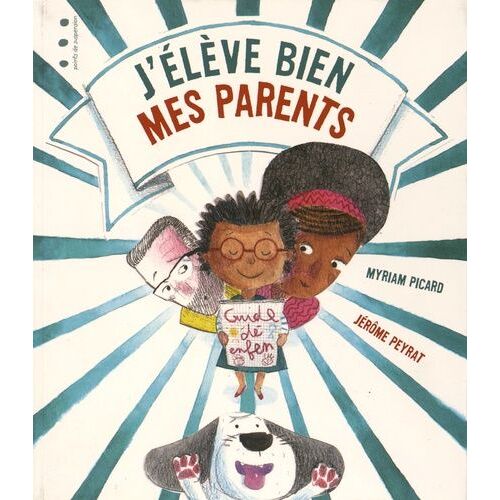 J'elève Bien Mes Parents