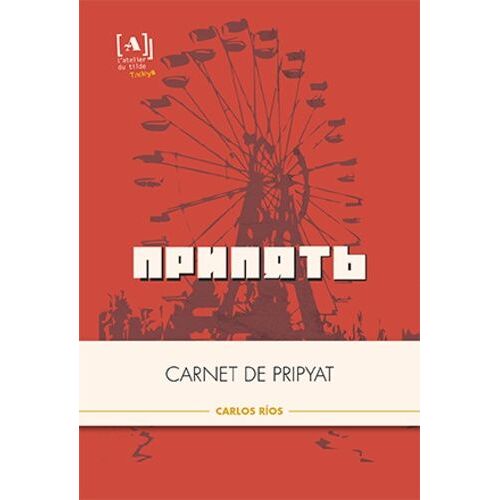 Carnet De Pripyat