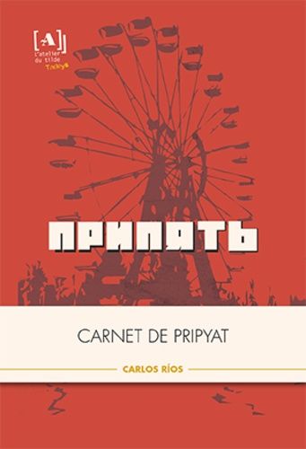 Carnet De Pripyat