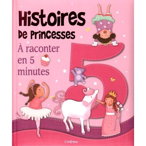 Histoires De Princesses À Raconter En 5 Minutes