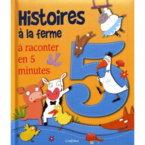 Histoires À La Ferme À Raconter En 5 Minutes