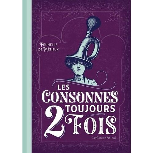 Les Consonnes Toujours 2 Fois