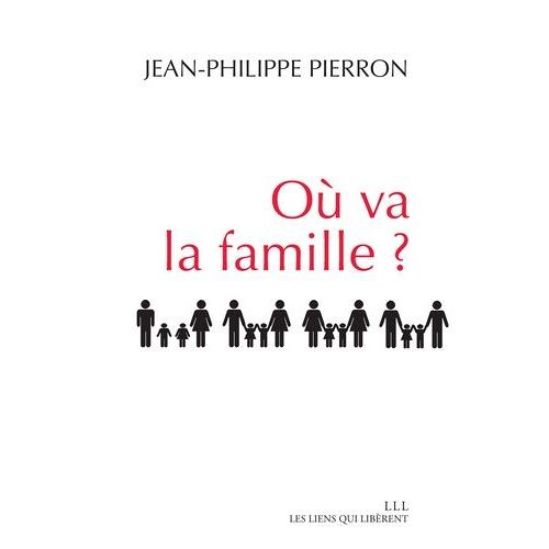 Où Va La Famille ?
