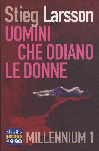 Millenium - Tome 1, Uomini Che Odiano Le Donne