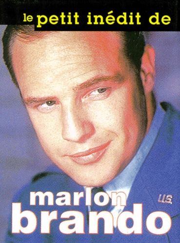 Le Petit Inedit De Marlon Brando