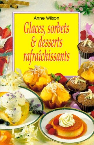 Glaces Sorbets Et Desserts Rafraichissants