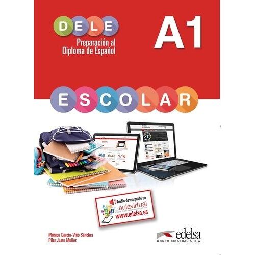 Dele Escolar A1 - Preparacion Al Diploma De Español