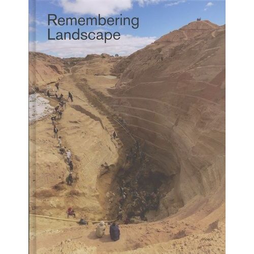Remembering Landscape