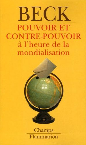 Pouvoir Et Contre-Pouvoir À L'ère De La Mondialisation