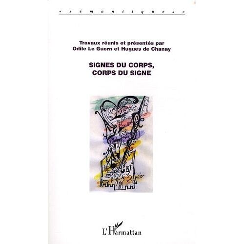 Signes Du Corps, Corps Du Signe