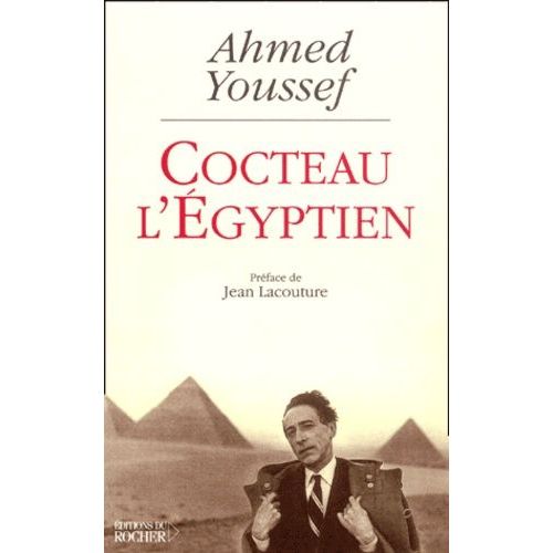 Cocteau L'egyptien - La Tentation Orientale De Jean Cocteau