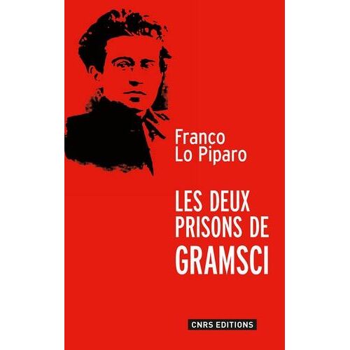 Les Deux Prisons De Gramsci