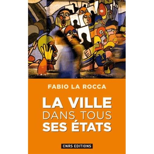 La Ville Dans Tous Ses États