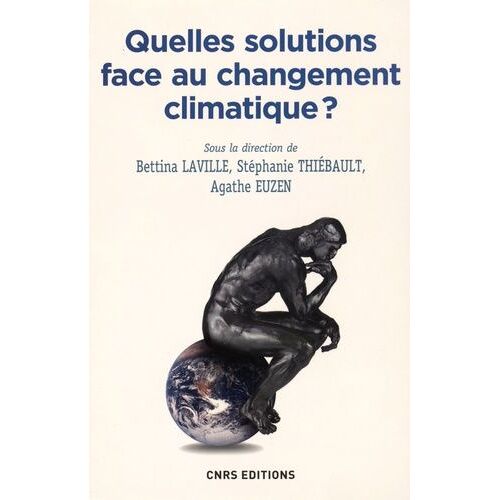 Quelles Solutions Face Au Changement Climatique ?