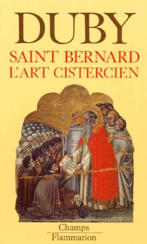 Saint-Bernard - L'art Cistercien