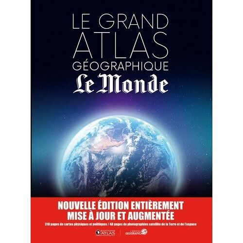 Le Grand Atlas Géographique Le Monde