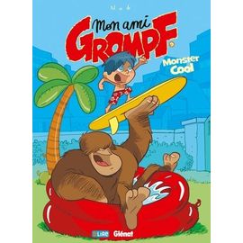 Mon Ami Grompf - Tome 9 - Monster Cool