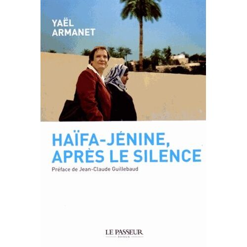 Haïfa-Jénine, Après Le Silence