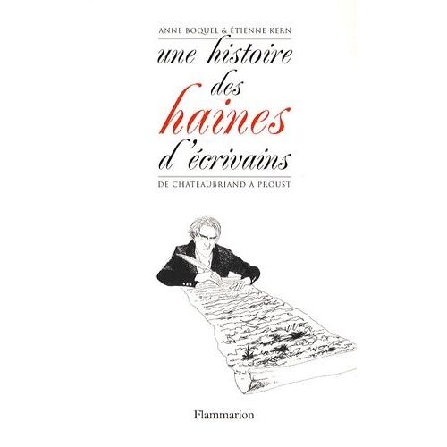 Une Histoire Des Haines D'écrivains